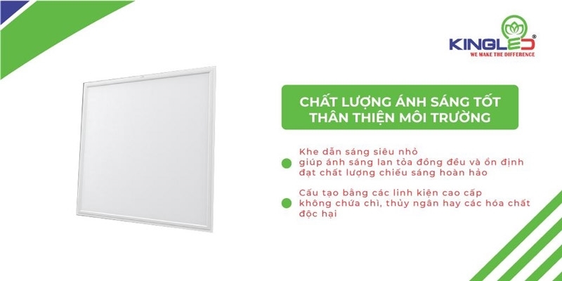 Chất lượng ánh sáng tốt vượt trội